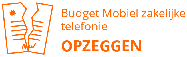Budget Mobiel zakelijke telefonie opzeggen