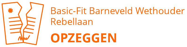 Basic-Fit Barneveld Wethouder Rebellaan opzeggen