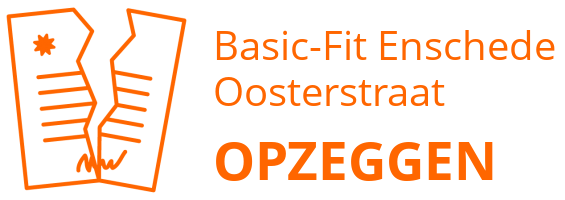 Basic-Fit Enschede Oosterstraat opzeggen
