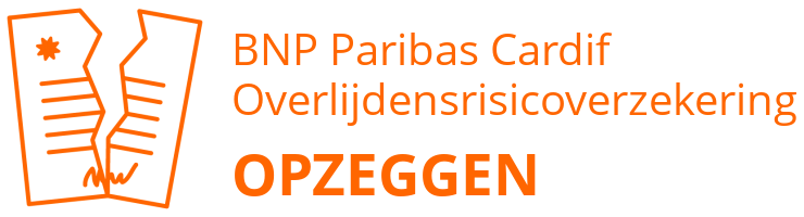 BNP Paribas Cardif Overlijdensrisicoverzekering opzeggen