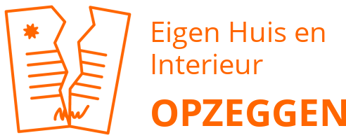 Eigen Huis en Interieur opzeggen