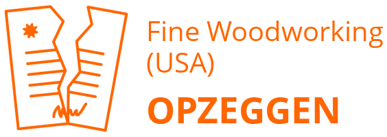 Fine Woodworking (USA) opzeggen