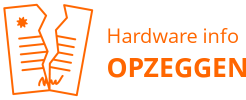 Hardware info opzeggen