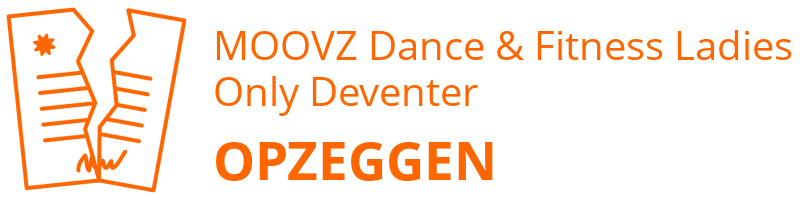 MOOVZ Dance & Fitness Ladies Only Deventer opzeggen