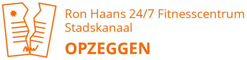 Ron Haans 24/7 Fitnesscentrum Stadskanaal opzeggen