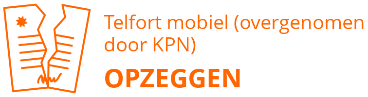 Telfort mobiel (overgenomen door KPN) opzeggen
