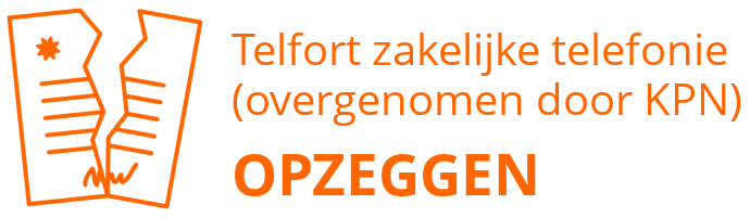 Telfort zakelijke telefonie (overgenomen door KPN) opzeggen