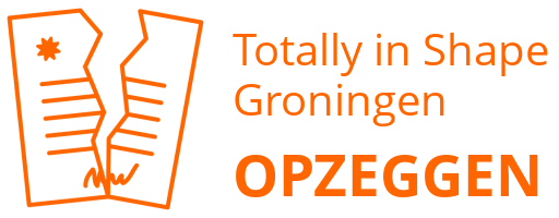Totally in Shape Groningen opzeggen