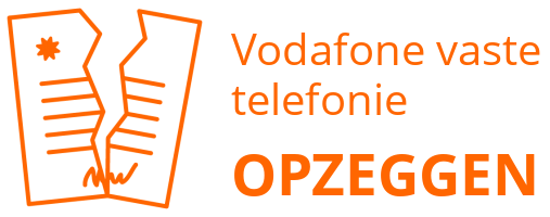 Vodafone vaste telefonie opzeggen